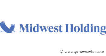 Midwest Holding Inc. Reports Third Quarter 2021 Results