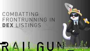 RAILGUN and the Gardener Contract: Combating Frontrunning in ICOs - TechBullion