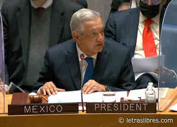 El discurso de AMLO ante la ONU: una evaluación retórica - LetrasLibres.com