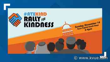 'Rally for Kindness' to be held in Austin in response to recent hate speech incidents - KVUE.com