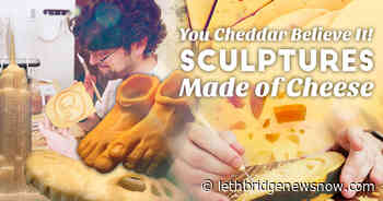 Cuttin' The Cheese: Deliciously Detailed Sculptures - Lethbridge News Now