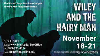 BLINN COLLEGE THEATER ARTS PROGRAM PRESENTS PLAY - kwhi.com
