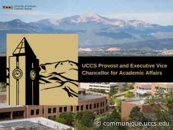 Meet UCCS' Provost and Executive Vice Chancellor for Academic Affairs finalists - Communique
