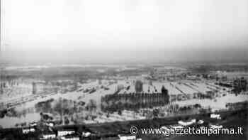 Settant'anni fa la grande piena del Po - Gazzetta di Parma