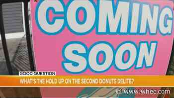 Good Question: What's the hold-up on the second Donuts Delite?
