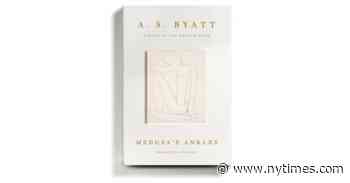 ‘Medusa’s Ankles,’ a Selection of A.S. Byatt’s Wildly Imagined Stories Across Three Decades