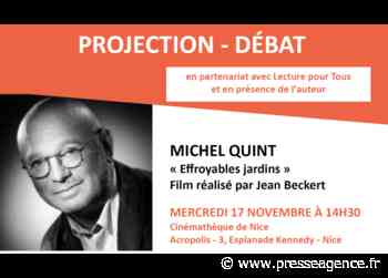 NICE : Lundi 15, mardi 16 et mercredi 17 novembre, lecture pour Tous reçoit l'écrivain Michel QUINT - La lettre économique et politique de PACA - Presse Agence
