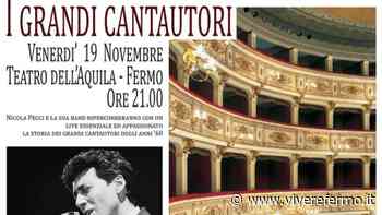 Fermo: la musica dei grandi cantautori anni '60 rivivrà al Teatro dell'Aquila in un grande concerto - Vivere Fermo
