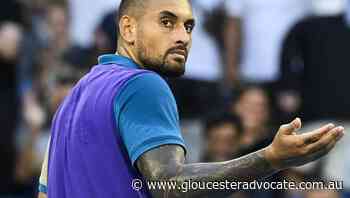 Kyrgios backtracks, wants Open to proceed - Gloucester Advocate