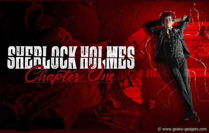 Sherlock Holmes Chapter One game launches on PC, PlayStation and Xbox