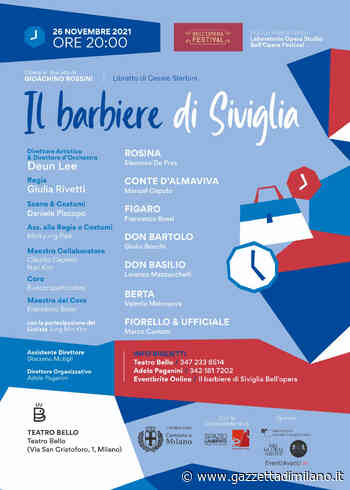 Bell'Opera Festival, Il Barbiere di Siviglia venerdì 26 al Teatro Bello. - gazzettadimilano.it