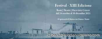 Trani, Festival "Anima Mea": giovedì 18 e venerdì 19 novembre "Insight Lucrezia" - Il Quotidiano Italiano - Bari