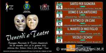 VENERDI' A TEATRO, PRESENTATO IL PROGRAMMA - Città di Trani
