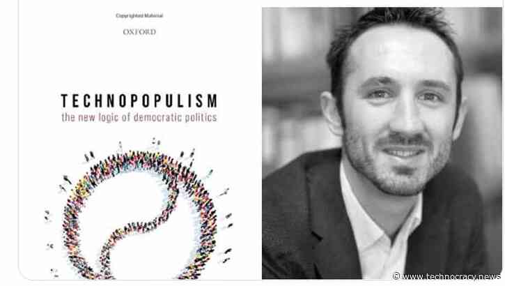 Technopopulism: How Technocracy And Populism Are Fitting Together