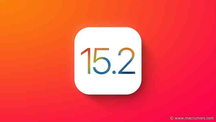 Apple Seeds Third Betas of iOS 15.2 and iPadOS 15.2 to Developers [Update: Public Beta Available]