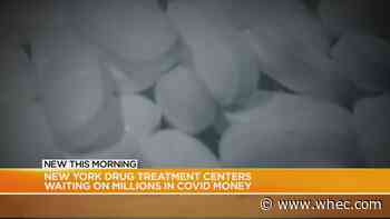 NY drug treatment centers waiting on millions in COVID money