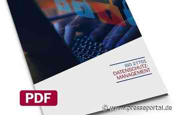 Datenschutz-Management: ISO 27701 leistet wertvolle Unterstützung / Einhaltung gesetzlicher... - Presseportal.de