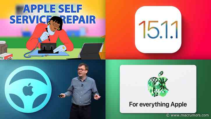 Top Stories: Apple Self Service Repair, iOS 15.1.1 Released, and More