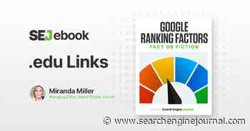 Are .edu Links A Google Search Ranking Factor? via @sejournal, @mirandalmwrites