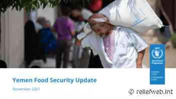 WFP Yemen Food Security Update, November 2021 - Yemen - ReliefWeb