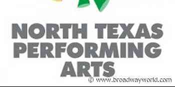 North Texas Performing Arts Selected As 2021 Distinguished Arts Educator - Broadway World