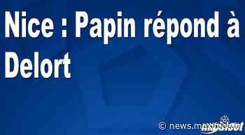 Nice : Papin répond à Delort - Maxifoot