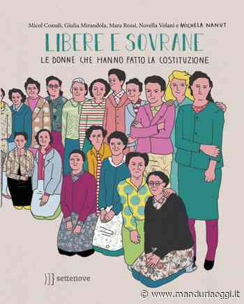 Biblioteca Live - Il Segnalibro Junior a cura di Archeoclub Manduria: 'Libere e sovrane. Le donne che hanno fatto la Costituzione' - ManduriaOggi