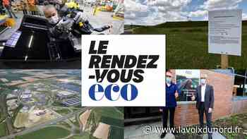 Lens, Arras, Béthune, Douai: l’actu économique du territoire résumée en vidéo - La Voix du Nord