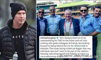 Ashes: Michael Vaughan is exiled from BT Sport and BBC Radio coverage of Australia vs England