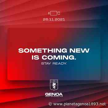 Misterioso messaggio del Genoa: «Sta arrivando qualcosa di nuovo» - Pianetagenoa1893.net