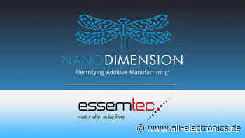 Nano Dimension übernimmt Essemtec - - all-electronics.de