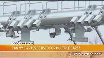 Good Question: Can my E-ZPass be used for multiple cars?
