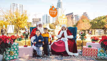Here are the top 5 things to do in Austin this Thanksgiving weekend - CultureMap Austin