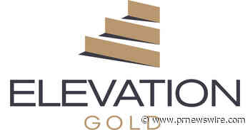 Elevation Gold Reports Revenue of US$12.1 Million Financial Results for Quarter Ending September 30, 2021