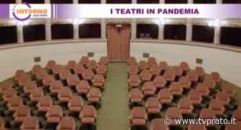 I teatri in pandemia - tvprato.it