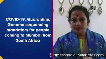 COVID-19: Quarantine, Genome sequencing mandatory for people coming to Mumbai from South Africa