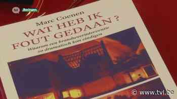 Brandweerofficier Marc Coenen schrijft boek over fatale brand in Beringen - TV Limburg