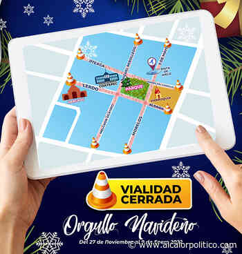 De este sábado hasta el 9 de enero, cerrarán Centro de Coatepec - alcalorpolitico