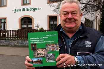 Ortschronist verfolgt die Spuren der von Arnims in Irfersgrün - Freie Presse