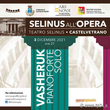 Castelvetrano, per il Selinus all'Opera il concerto pianistico di Sophia Vasheruk - Tp24