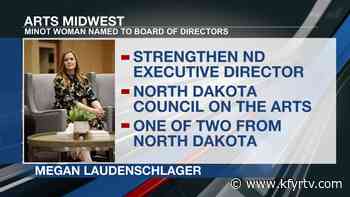 Minot's Laudenschlager named to Arts Midwest Board of Directors - KFYR-TV