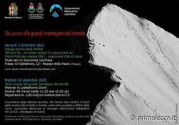 Da Lecco alle grandi montagne del mondo: prossimi appuntamenti - Prima Lecco
