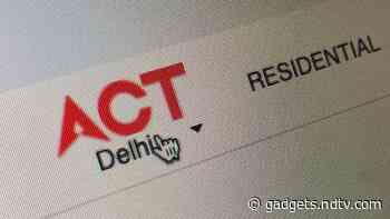 ACT Fibernet Launches 1Gbps Broadband Plan in New Delhi, Adds New Entry-Level Offering to Expand User Base