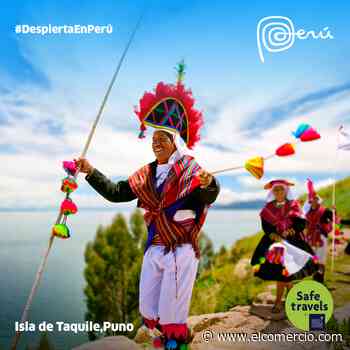 ¿Tienes días libres para viajar? ¡Despierta emociones en un viaje único a Perú! - El Comercio (Ecuador)