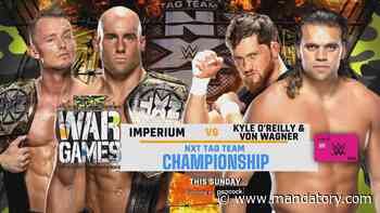 Kyle O’Reilly & Von Wagner To Face Imperium At NXT WarGames For The Tag Titles - Wrestlezone