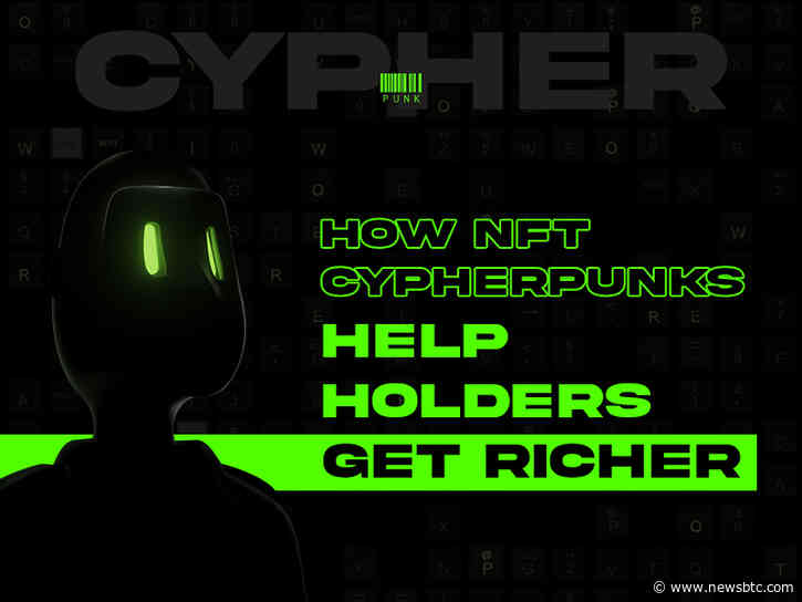 How NFT Cypherpunks Help Holders Get Richer