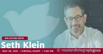 Selkirk College Mir Lecture Presents Vision for Way Through Climate Crisis - Rossland Telegraph