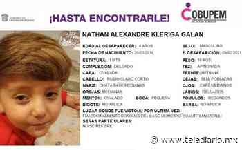 ¡Te buscamos Nathan! Niño de 4 años desaparecido en Cuautitlan Izcalli - Telediario CDMX