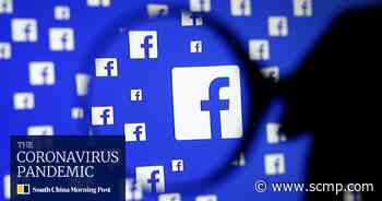 Facebook removes Chinese network over fake ‘Swiss biologist’ Covid-19 claims - South China Morning Post
