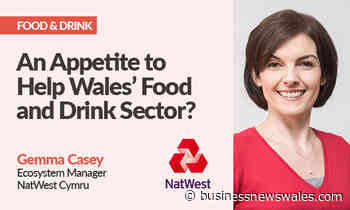 An Appetite to Help Wales' Food and Drink Sector - Business News Wales